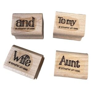 Stampin' Up! 1996 Wooden Rubber Stamps Set Of 4 "And To My Wife Aunt"